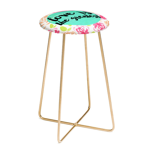Allyson Johnson Love is the greatest Counter Stool