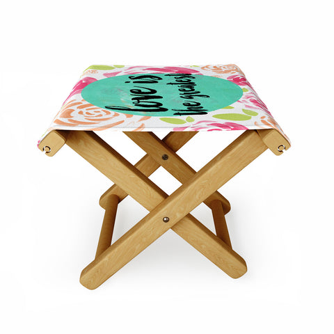 Allyson Johnson Love is the greatest Folding Stool