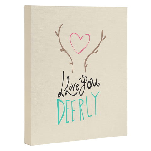 Allyson Johnson Love you deerly Art Canvas