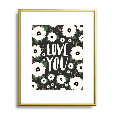 Allyson Johnson Love you floral Metal Framed Art Print