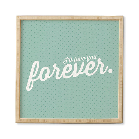 Allyson Johnson Love You Forever Framed Wall Art