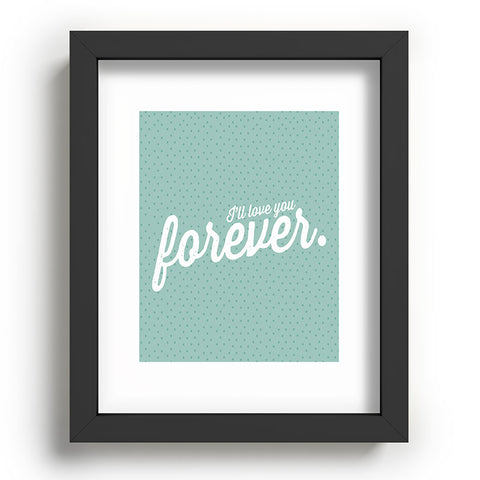 Allyson Johnson Love You Forever Recessed Framing Rectangle