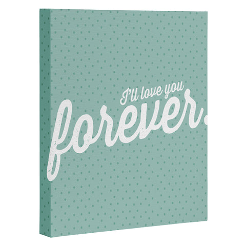 Allyson Johnson Love You Forever Art Canvas