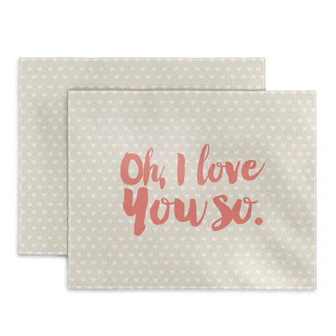 Allyson Johnson Love you so Placemat