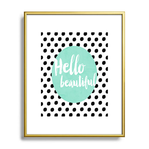 Allyson Johnson Mint Hello Beautiful Metal Framed Art Print