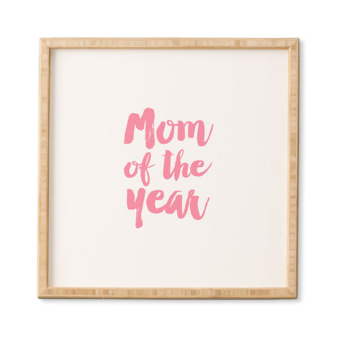 Allyson Johnson Mom of the year Framed Wall Art