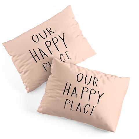 Allyson Johnson Our happy place Pillow Shams