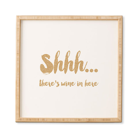Allyson Johnson Shhh Theres wine in here Framed Wall Art