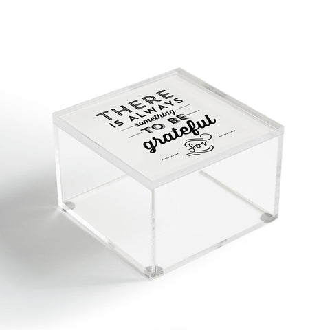 Allyson Johnson Something To Be Grateful For Acrylic Box
