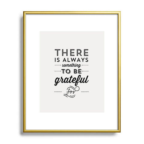 Allyson Johnson Something To Be Grateful For Metal Framed Art Print