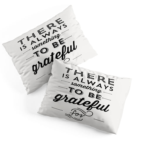 Allyson Johnson Something To Be Grateful For Pillow Shams