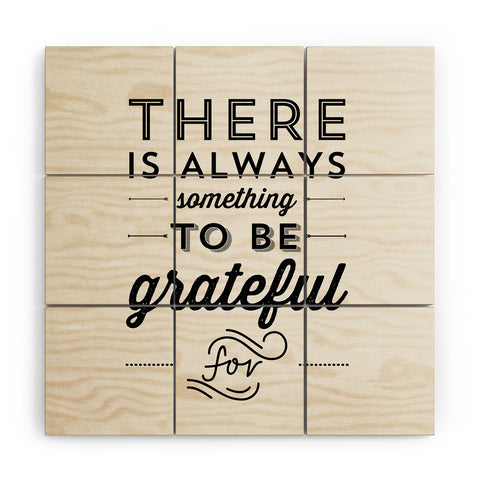 Allyson Johnson Something To Be Grateful For Wood Wall Mural