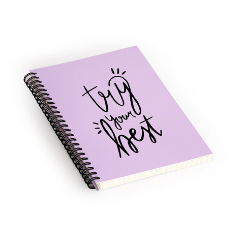 Allyson Johnson Try Your Best Spiral Notebook