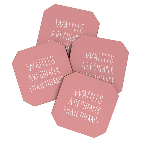 Allyson Johnson waffles are cheaper than therapy Coaster Set