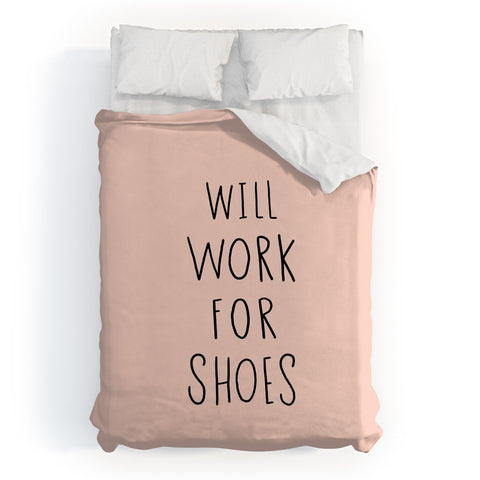 Allyson Johnson Will work for shoes Duvet Cover