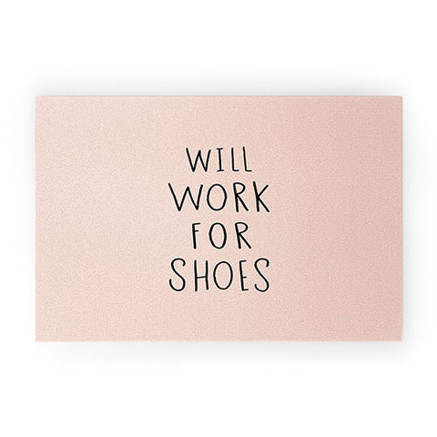 Allyson Johnson Will work for shoes Welcome Mat