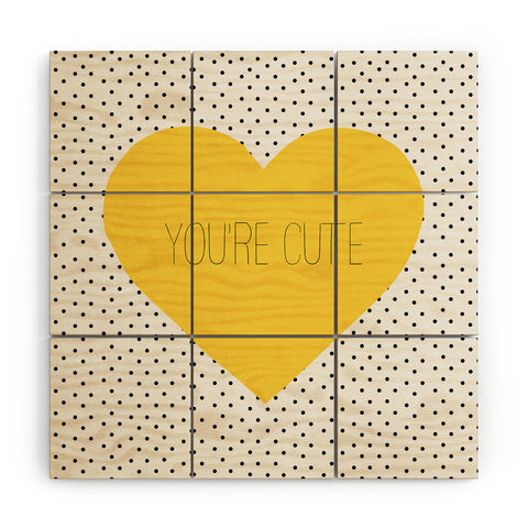 Allyson Johnson You Are Cute Wood Wall Mural