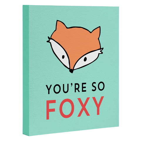 Allyson Johnson You are so foxy Art Canvas
