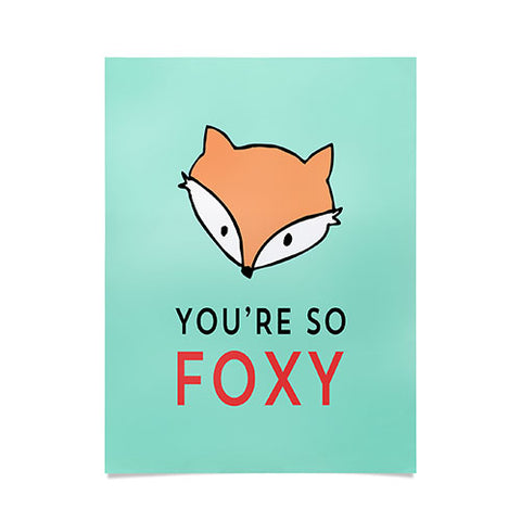 Allyson Johnson You are so foxy Poster
