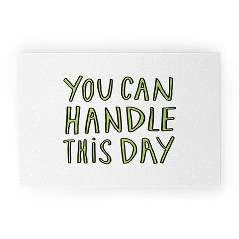 Allyson Johnson You can handle this day Welcome Mat