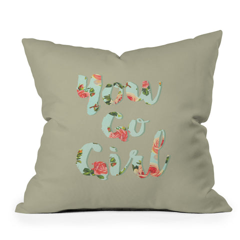 Allyson Johnson You go girl Throw Pillow