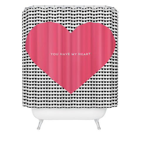 Allyson Johnson You Have My Heart Shower Curtain
