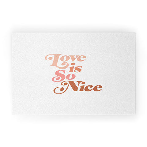 almostmakesperfect love is so nice Welcome Mat