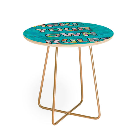 Amy Smith Make your own rules Round Side Table