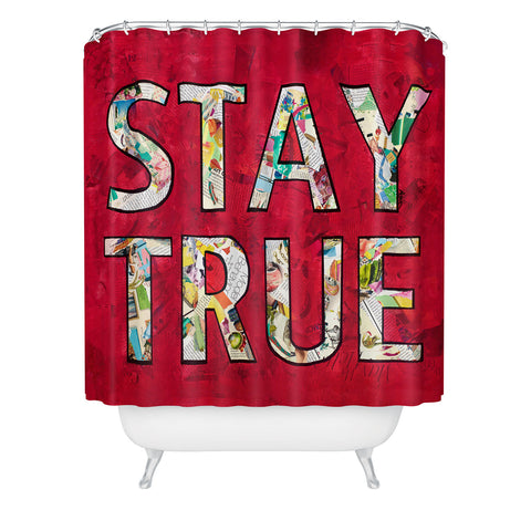 Amy Smith Stay True Shower Curtain