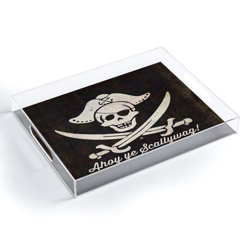 Anderson Design Group Ahoy Ye Scallywag Pirate Flag Acrylic Tray