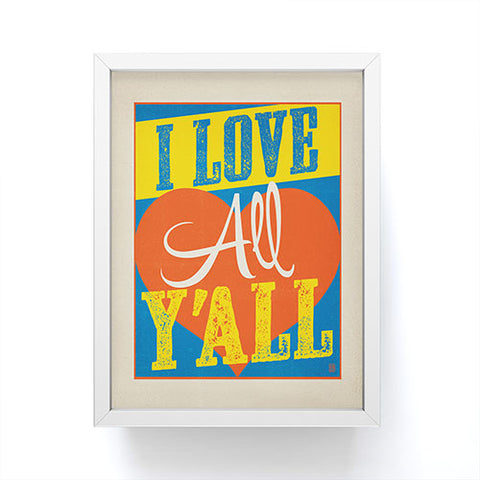 Anderson Design Group I Love All Yall Framed Mini Art Print
