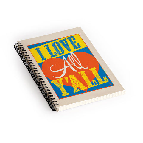 Anderson Design Group I Love All Yall Spiral Notebook