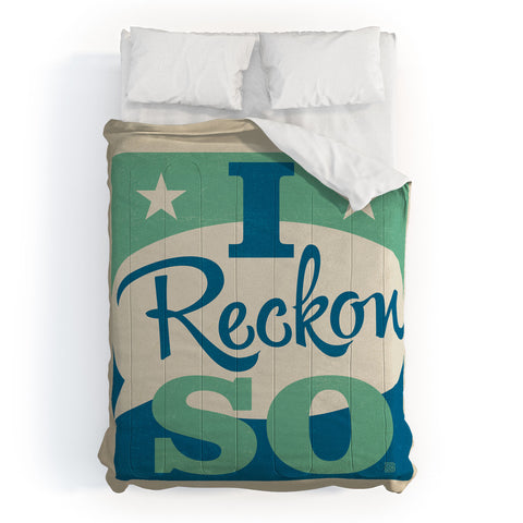 Anderson Design Group I Reckon So Comforter