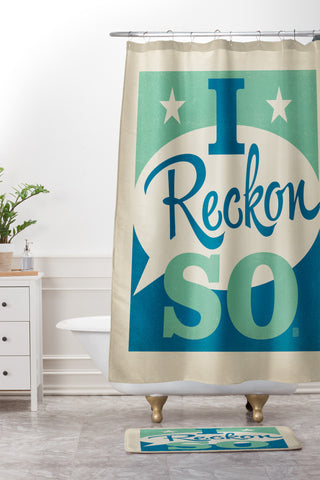 Anderson Design Group I Reckon So Shower Curtain And Mat