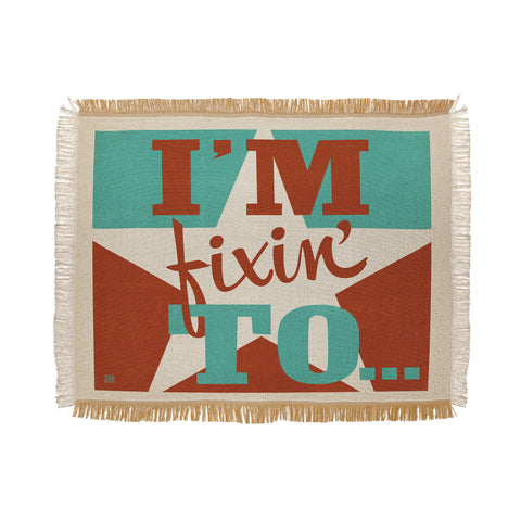 Anderson Design Group Im Fixin To Throw Blanket