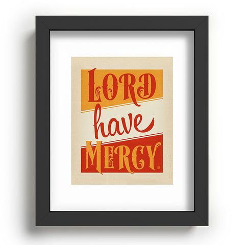 Anderson Design Group Lord Have Mercy Recessed Framing Rectangle