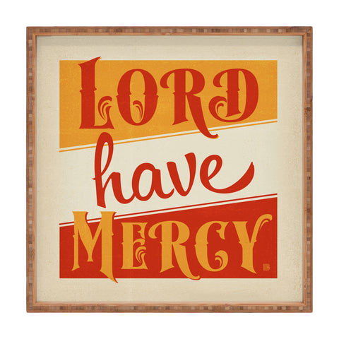 Anderson Design Group Lord Have Mercy Square Tray