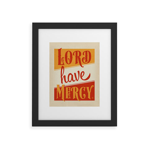 Anderson Design Group Lord Have Mercy Framed Art Print