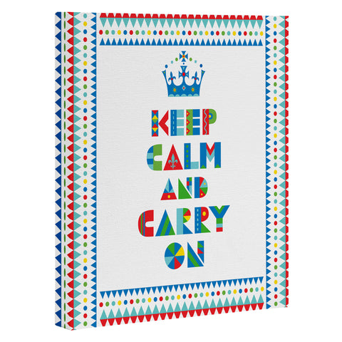 Andi Bird Keep Calm And Carry On Art Canvas