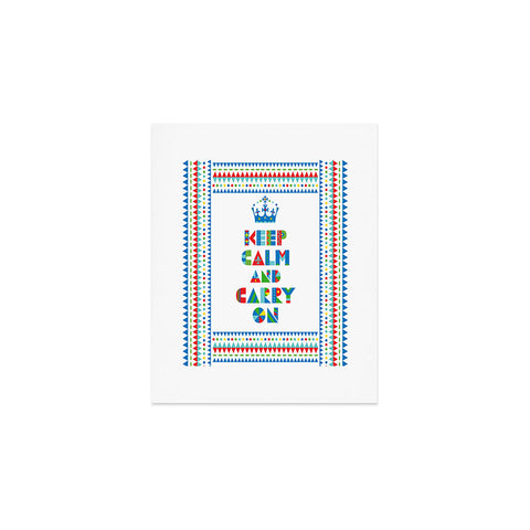 Andi Bird Keep Calm And Carry On Art Print