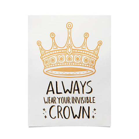 Avenie Wear Your Invisible Crown Poster