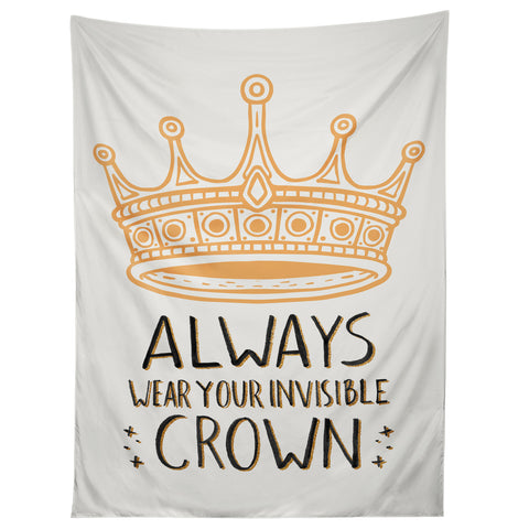 Avenie Wear Your Invisible Crown Tapestry