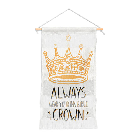 Avenie Wear Your Invisible Crown Wall Hanging Portrait