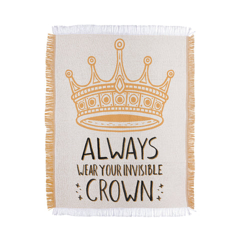 Avenie Wear Your Invisible Crown Throw Blanket