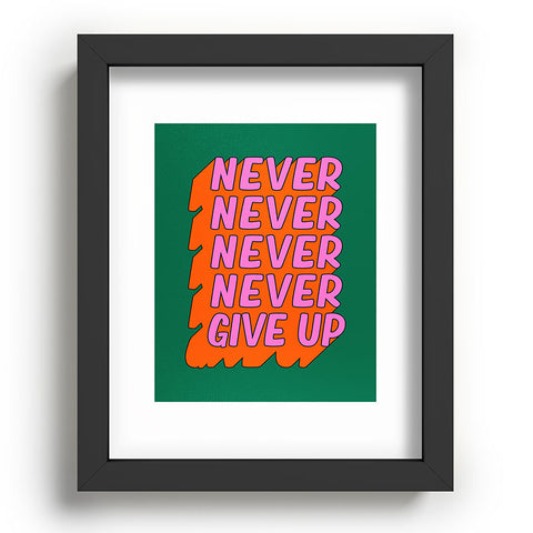 ayeyokp Never Never Give Up Recessed Framing Rectangle