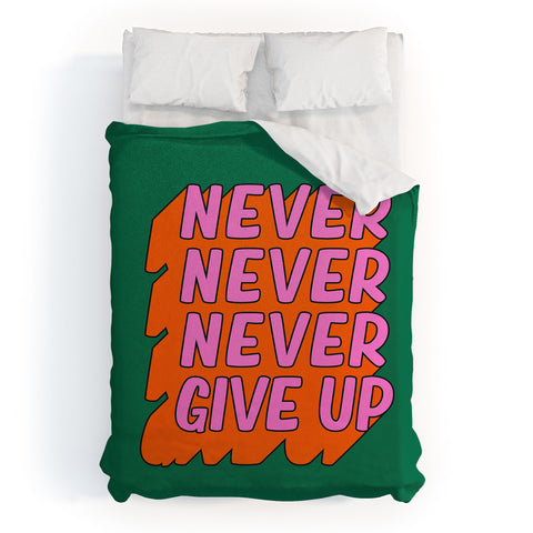 ayeyokp Never Never Give Up Duvet Cover