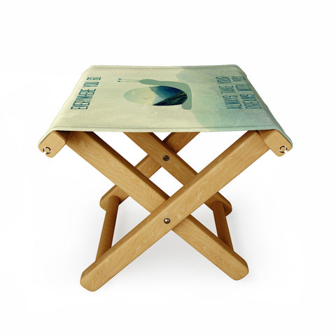 Belle13 Always Take Your Dreams With You Folding Stool