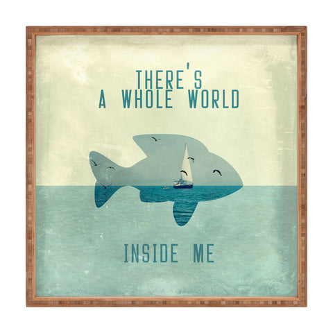 Belle13 There Is A Whole World Inside Me Square Tray