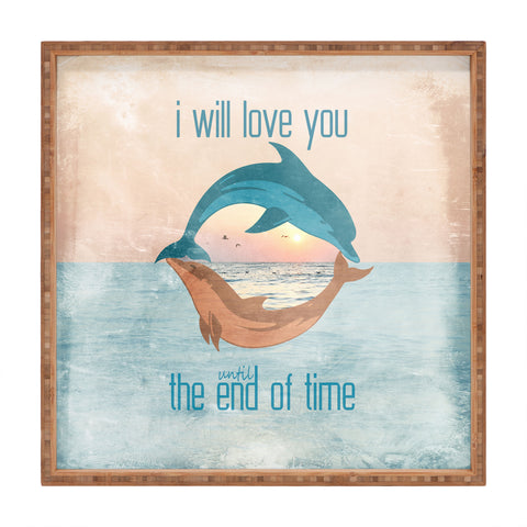 Belle13 Until The End Of Time Square Tray