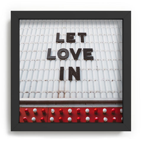 Bethany Young Photography Let Love In Recessed Framing Square